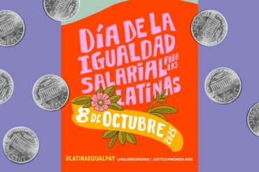 8 de octubre: Día de Igualdad Salarial para las Latinas